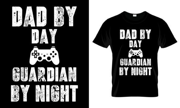 Dad by Day Guardian Graphics & Print Templates