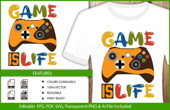 Game Is Life Graphics for T-Shirt Designs