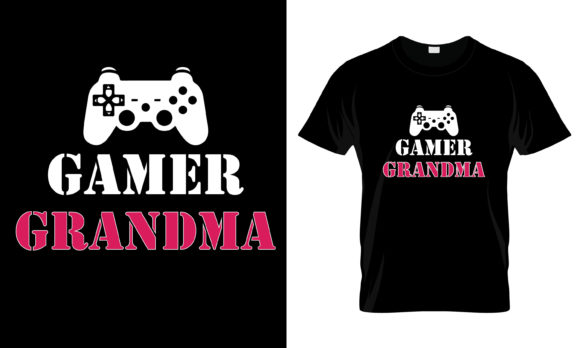 Gamer Grandma T-Shirt: Graphics & Print Templates