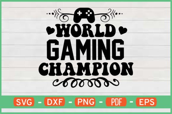 Gaming Champion Graphics for Crafts