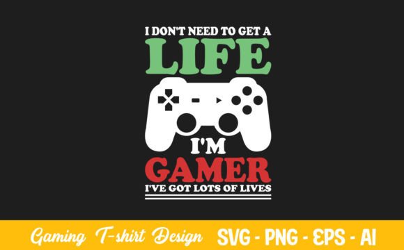 Gaming Gamer T-Shirt Design Vector: Graphics for Crafts
