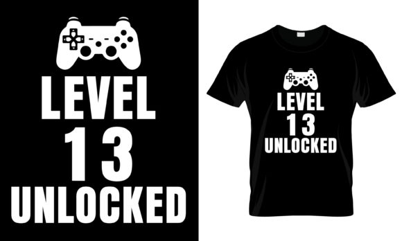 Level 13 Unlocked T-shirt: Graphics for Print Templates