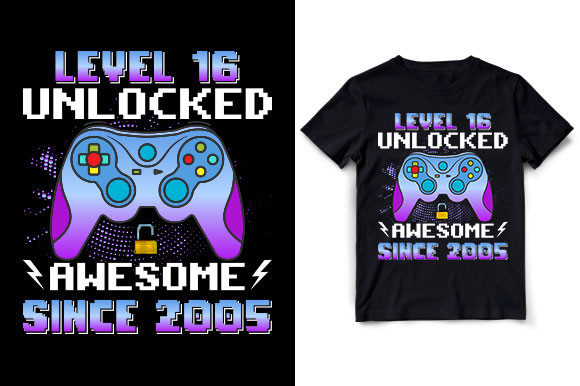 Level 16 Unlocked: Gaming Graphics for T-Shirt Designs