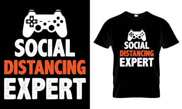 Social Distancing Expert T-Shirt Graphics & Print Templates